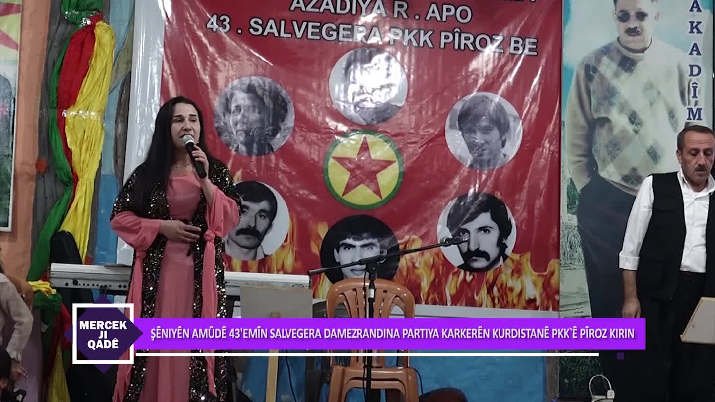 MERCEK JI QADAN AMUDE SAHIYA SALVEGERA PKK