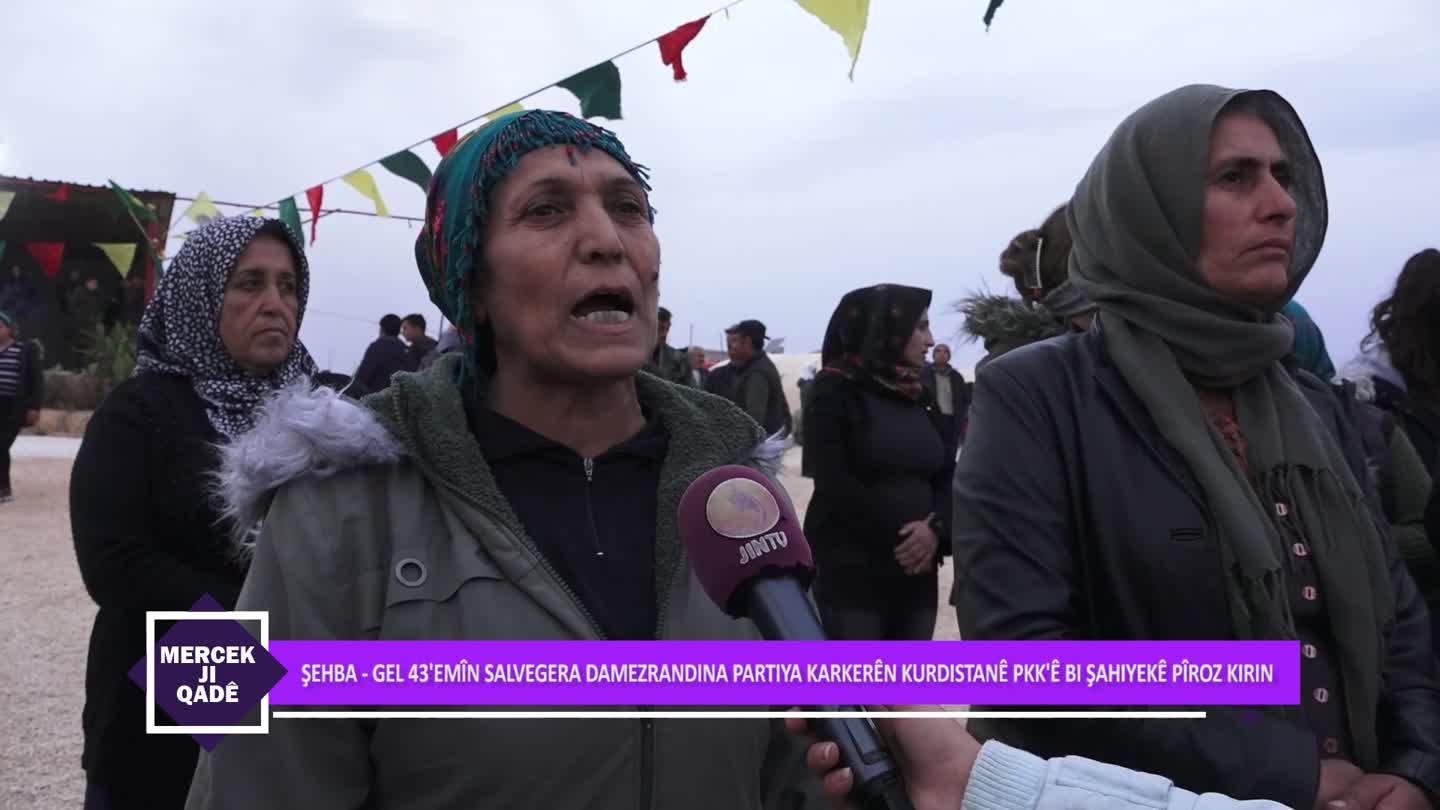 MERCEK SEHBA PIROZBAHIYA SALVEGERA PKK JD