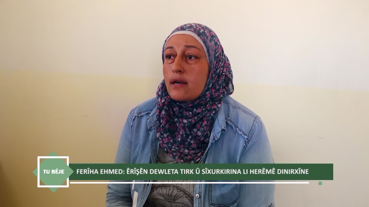 TU BEJE SEHBA FERIHA EHMED PYD ERISEN DEWLETA TIRK SIXURKIRINA GEL