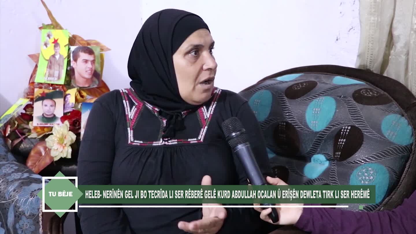 HELEB TU BEJE ROP REMZIYE IBRAHIM SALIHA DAYIKA ALAN AMANOS U BAVE XERIB WELAT U SALIHA AMUDE DAYIKA CEGERXWIN NERIN SER TECRIDA ABDULLAH OCALAN ERISEN DEWLETA TIRK JD