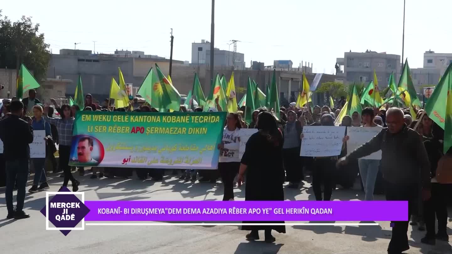 KOBANE MES JI BO AZADIYA ABDULLAH OCALAN