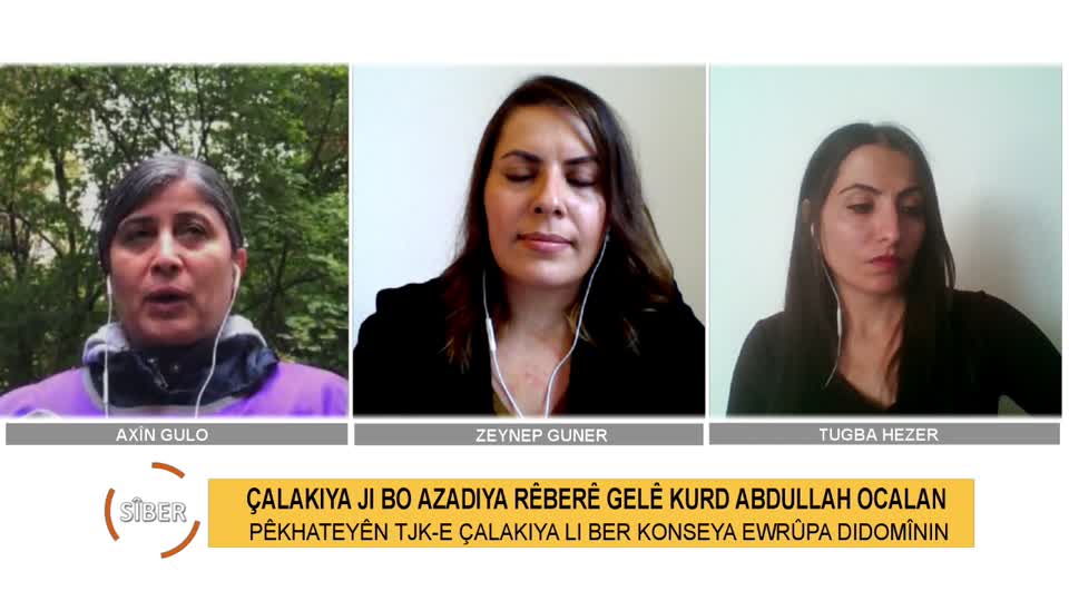 SIBER ZEYNEP GUNER AXIN GULO TUGBA HEZER PENGAVA KJK CALAKIYEN AZADIYA ABDULLAH OCALAN