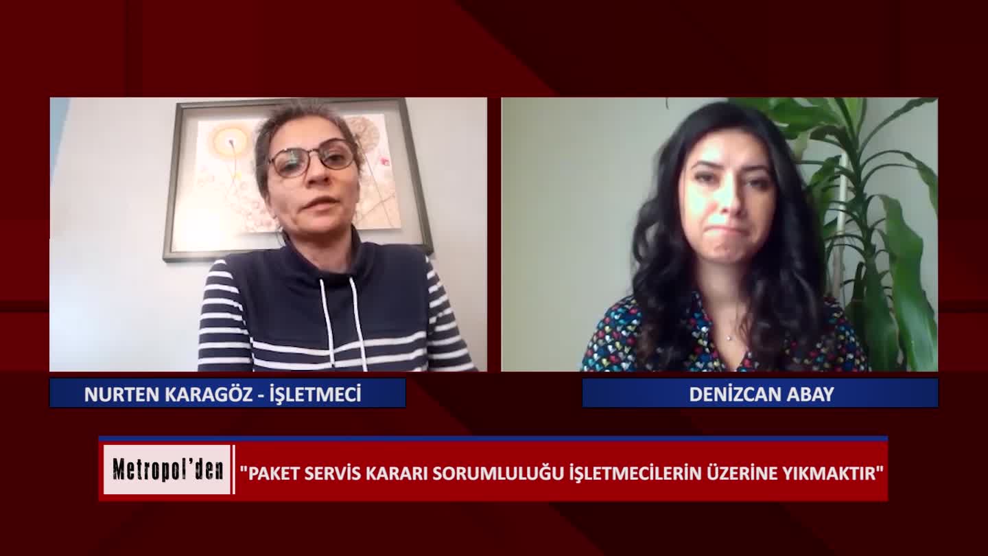 METROPOLDEN HIZMET SEKTORU NURTEN KARAGOZ ISLETMECI DENIZCAN ABAY