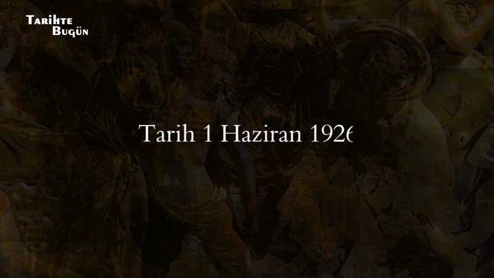 TARIHTE BU GUN HAZIRAN YENI YENI