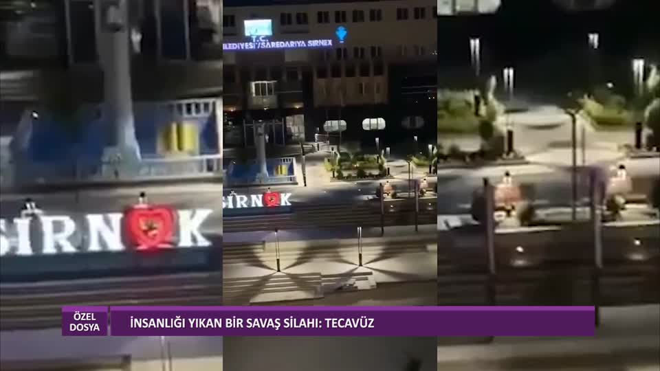 OZEL DOSYA INSANLIGI YIKAN BIR SAVAS SILAHI TECAVUZ NERGIZ DUBARA SON